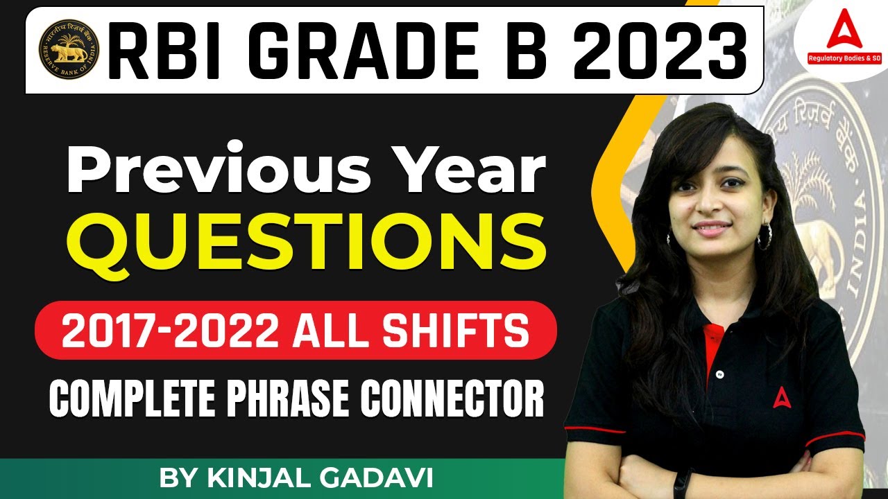 RBI GRADE B EXAM - Previous year questions 2017-2022 all shifts complete phrase connector