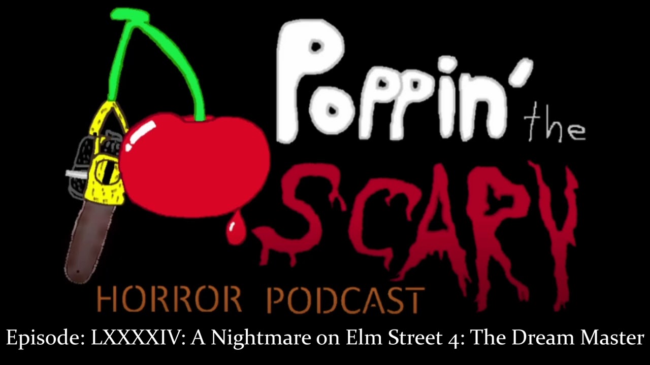 Episode 94: A Nightmare on Elm Street 4: The Dream Master (1988)