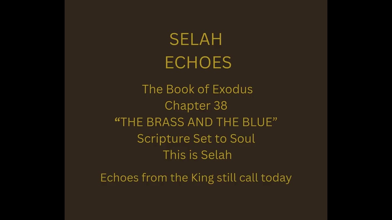 14. The Brass And The Blue - Exodus Chapter 14