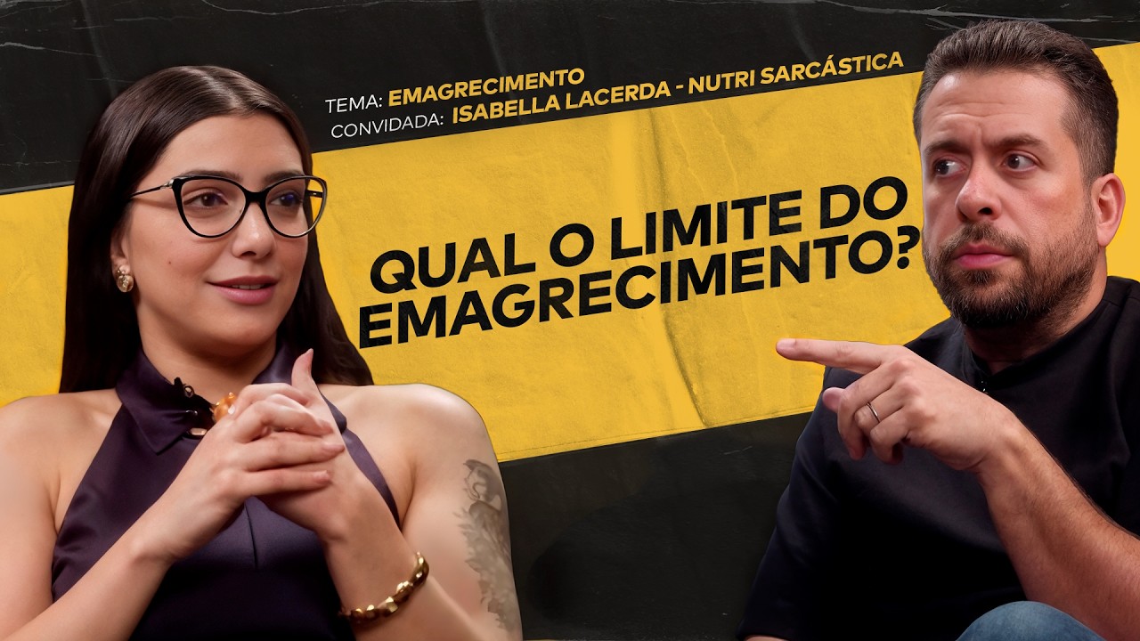 EMAGRECIMENTO A TODO CUSTO VALE A PENA? FT. NUTRICIONISTA | #ACHISMOS PODCAST #377