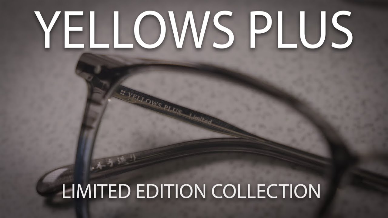 Yellows Plus Limited-Edition Pieces