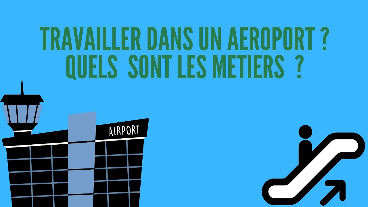 À la découverte de métiers aéroportuaires.
