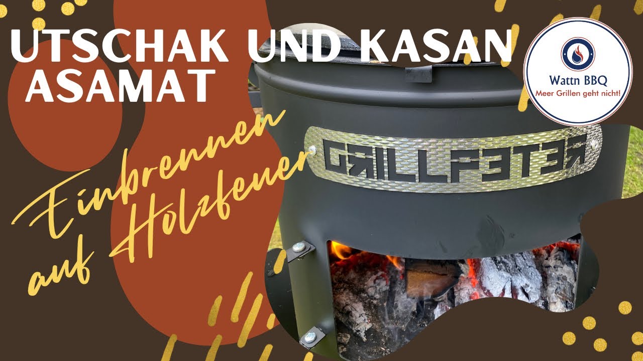 Utschak Asamat und Kasan einbrennen  
