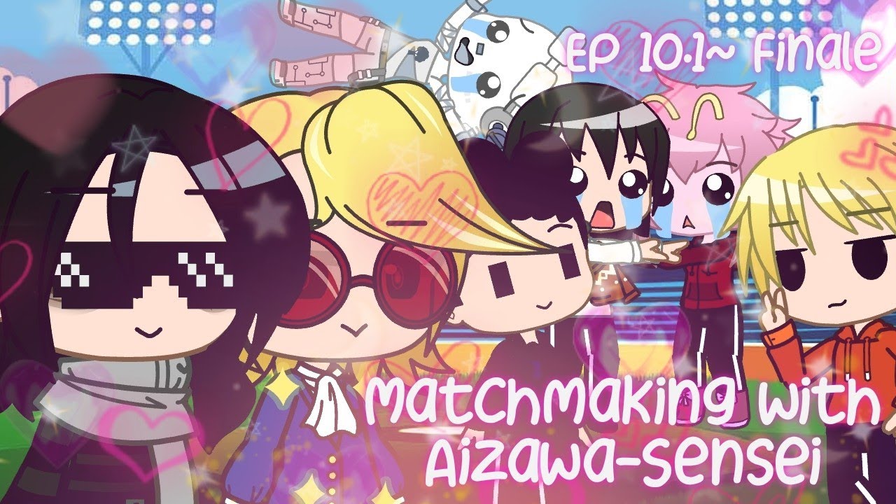 Matchmaking with Aizawa-Sensei~ Ep 10.1~Finale