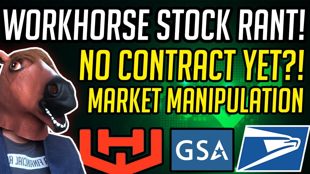 WORKHORSE STOCK DIDN&rsquo;T GET THE CONTRACT YET? - RANT! - WKHS STOCK NEWS