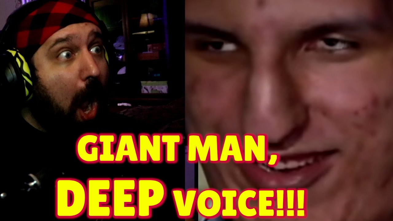"Giant man with Insanely deep voice" Reaction