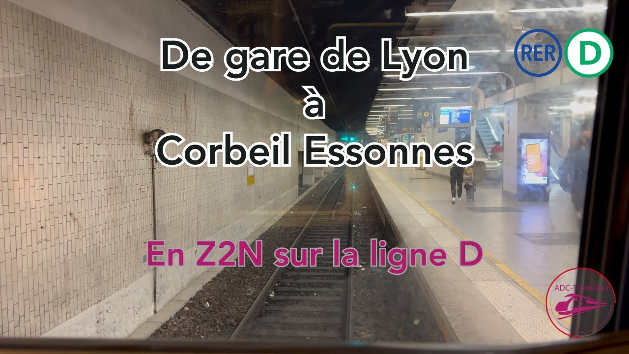 De Gare de Lyon à Corbeil Essonne en Z2N sur la ligne du RER D