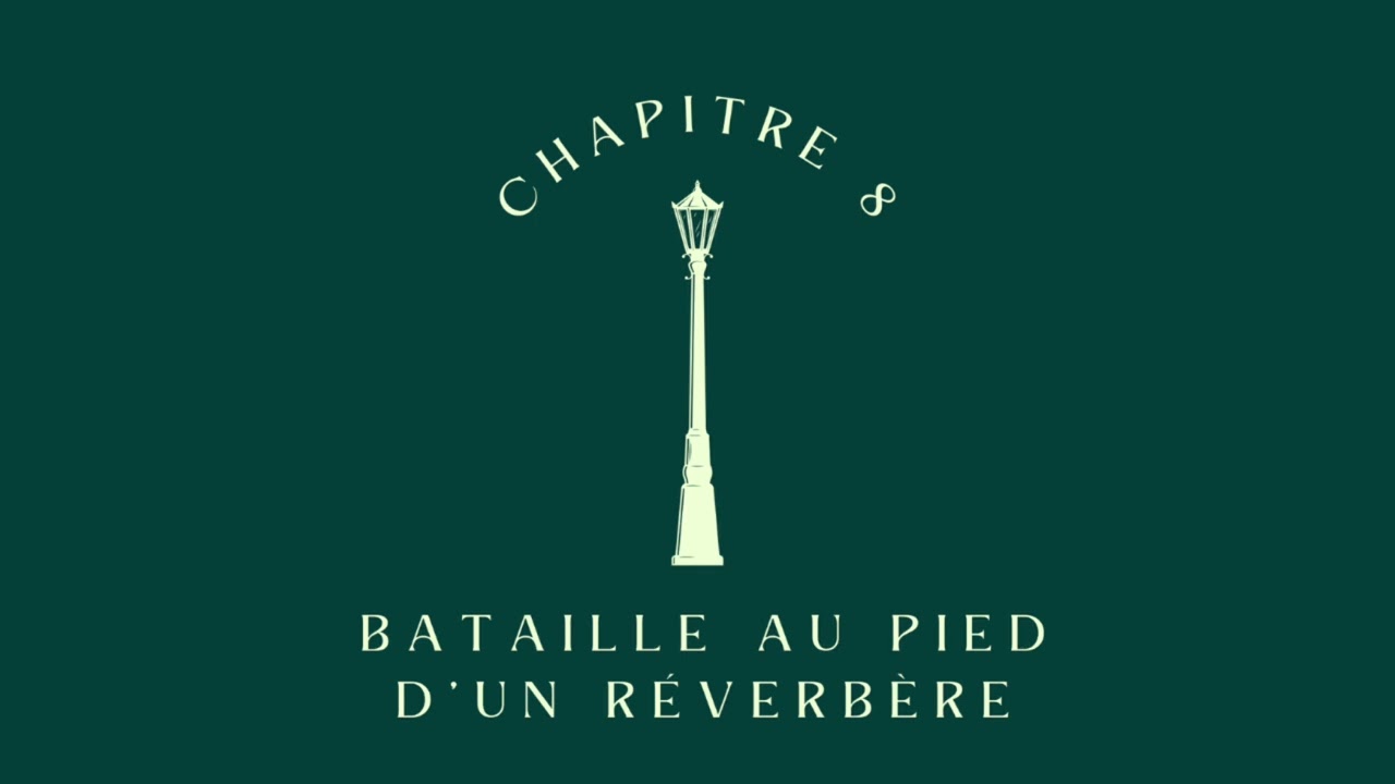 S2Ep8 Le neveu du magicien Chapitre 8 bataille au pied d'un réverbère