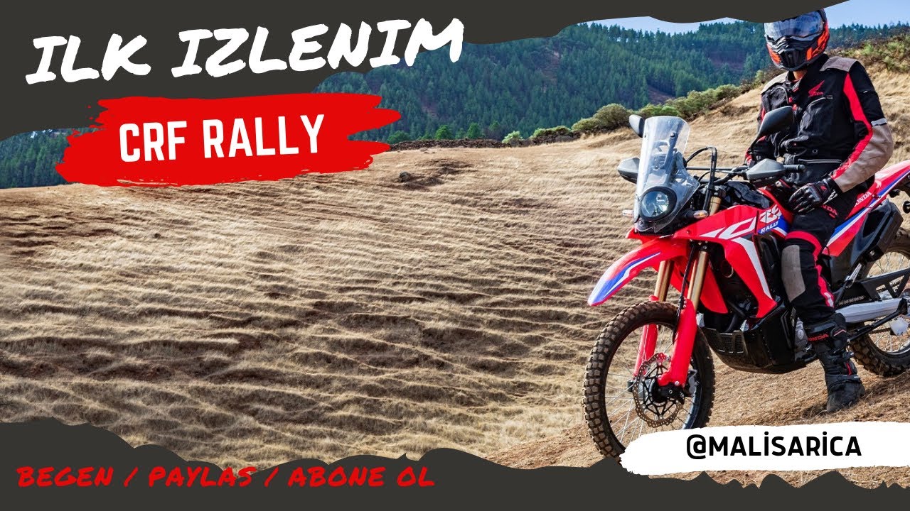 Honda CRF Rally ilk izlenim ilk sürüş / Test