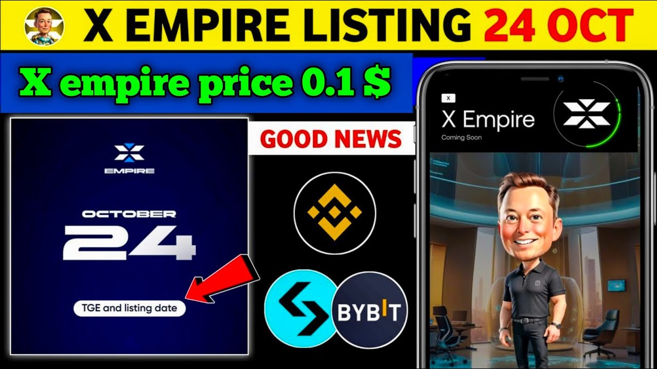 X Empire TGE & Airdrop Date Out || x empire listing on 24 October | x empire new update today