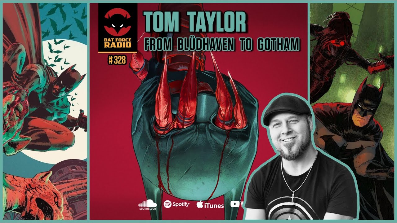 Tom Taylor Interview - Bat Force Radio Ep # 328