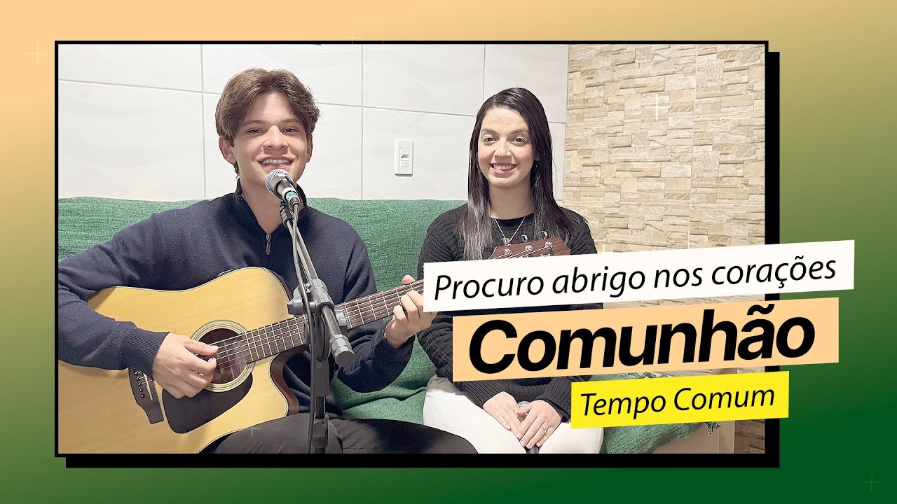 PROCURO ABRIGO | CANTO DE COMUNHÃO | TEMPO COMUM