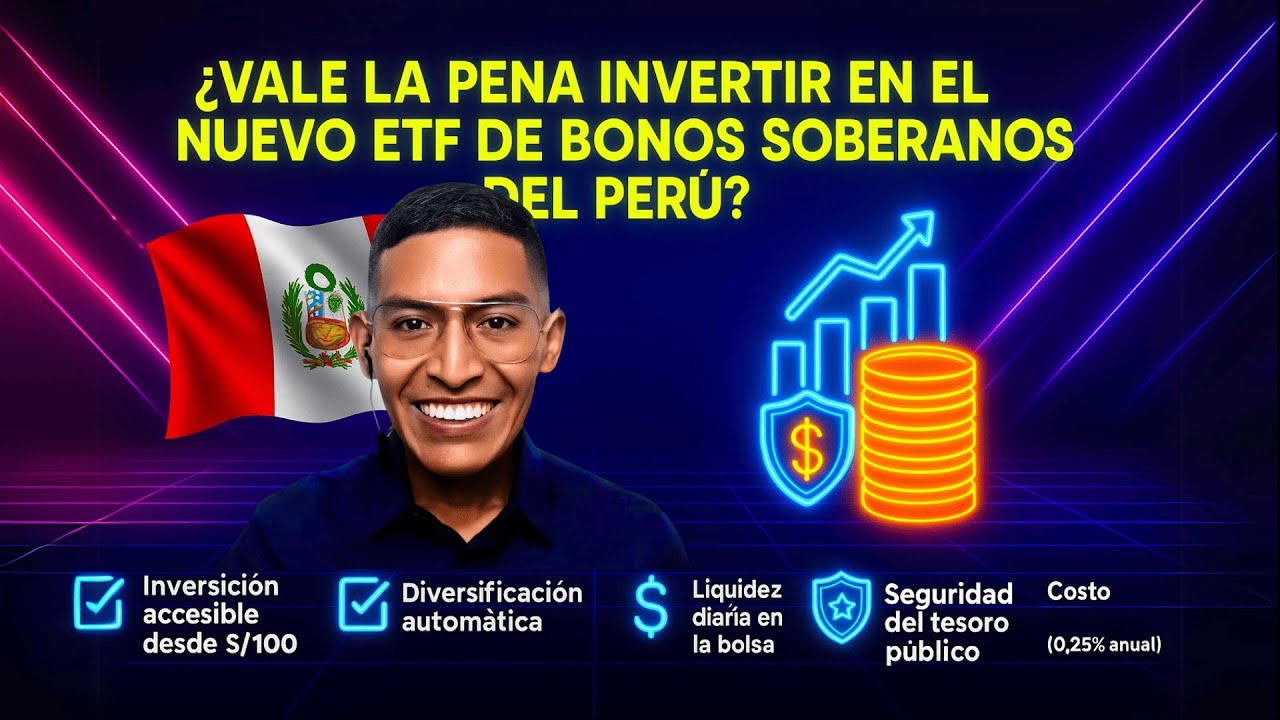 &iquest;Vale la pena el nuevo ETF de Bonos del Per&uacute;? 🇵🇪📊