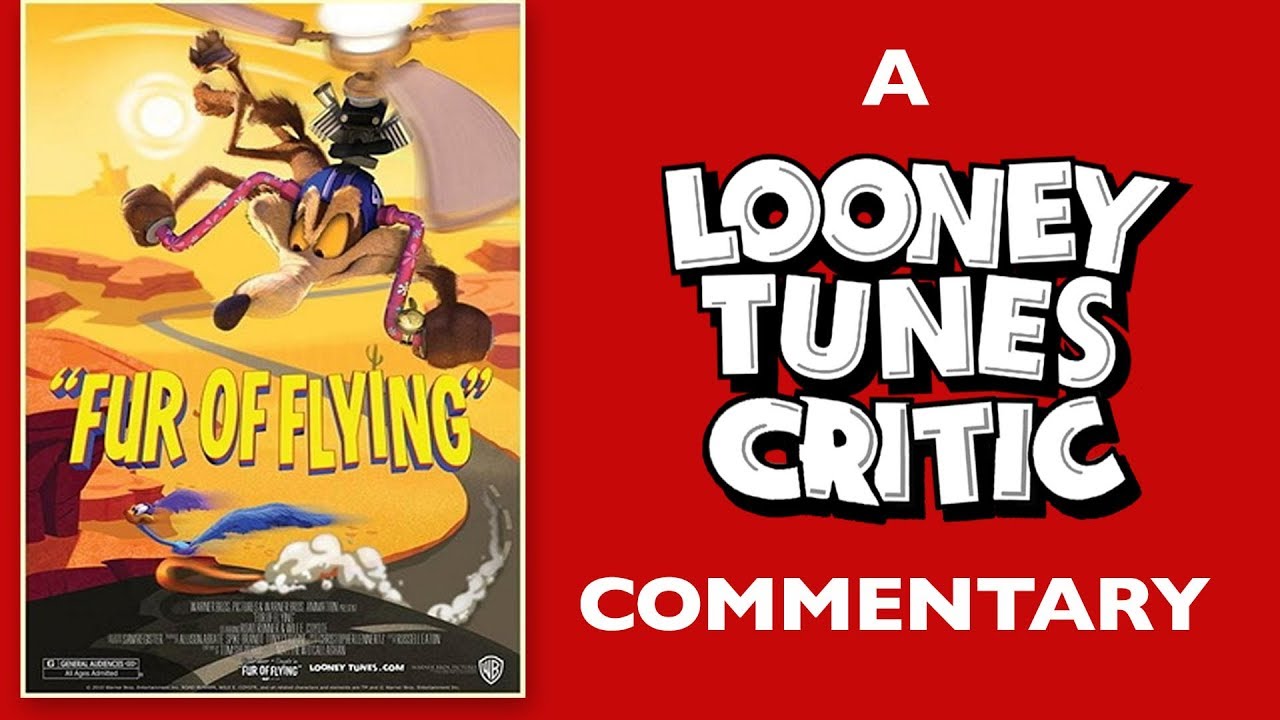 Fur of Flying | Looney Tunes Critic Commentary
