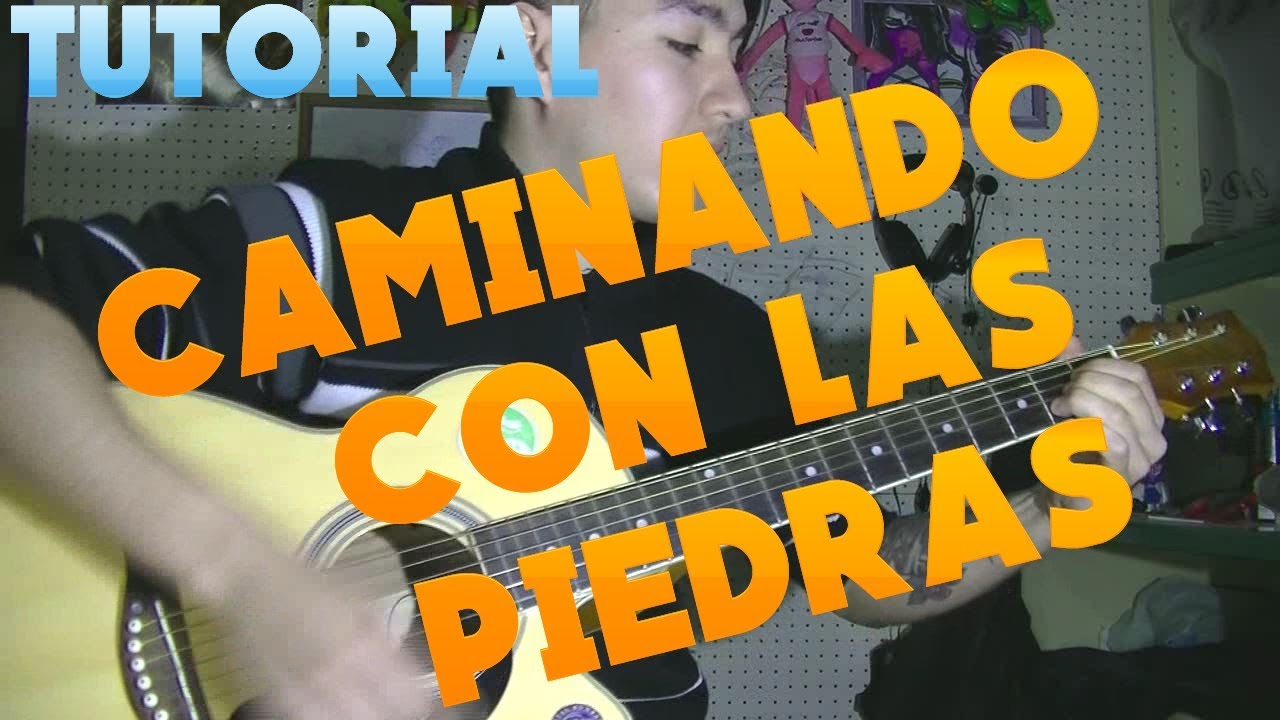 CAMINANDO CON LAS PIEDRAS TUTORIAL GUITARRA RASGUEO ARMONICA
