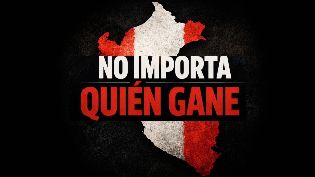 NO IMPORTA quién sea PRESIDENTE del PERÚ en 2026