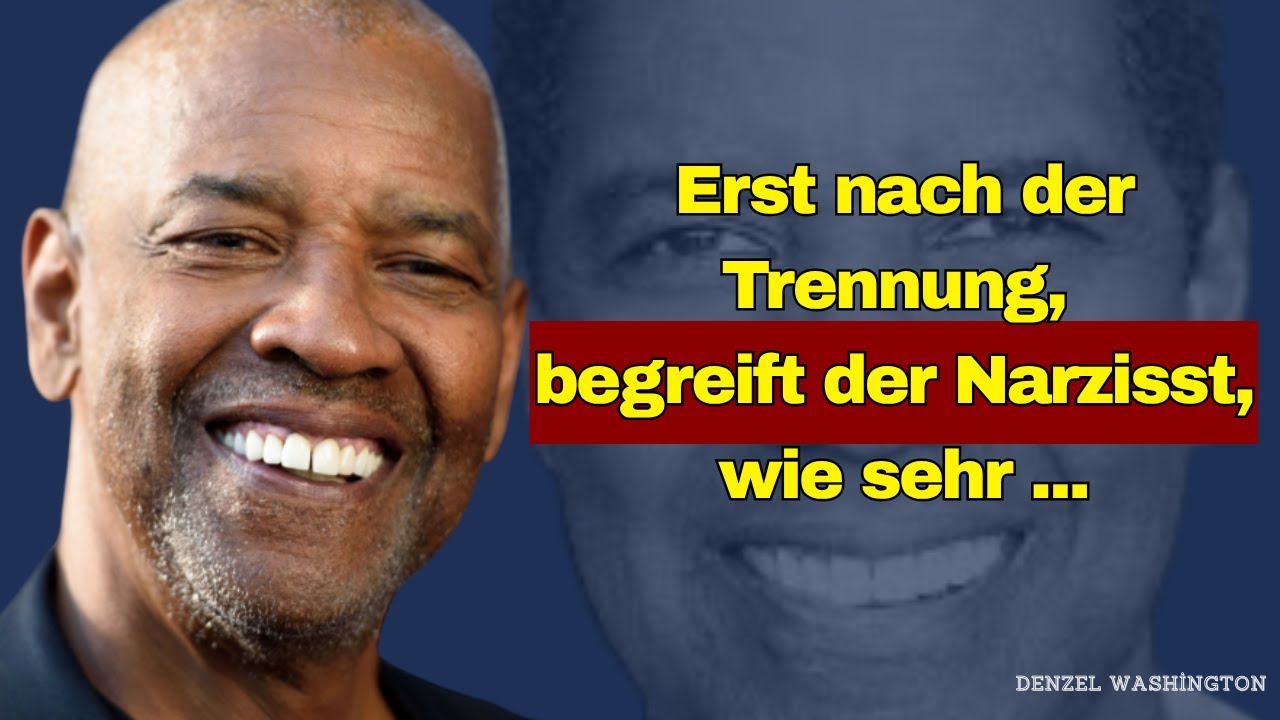 Warum der Narzisst dich SEHR vermisst kaum bekannt! | Denzel Washington