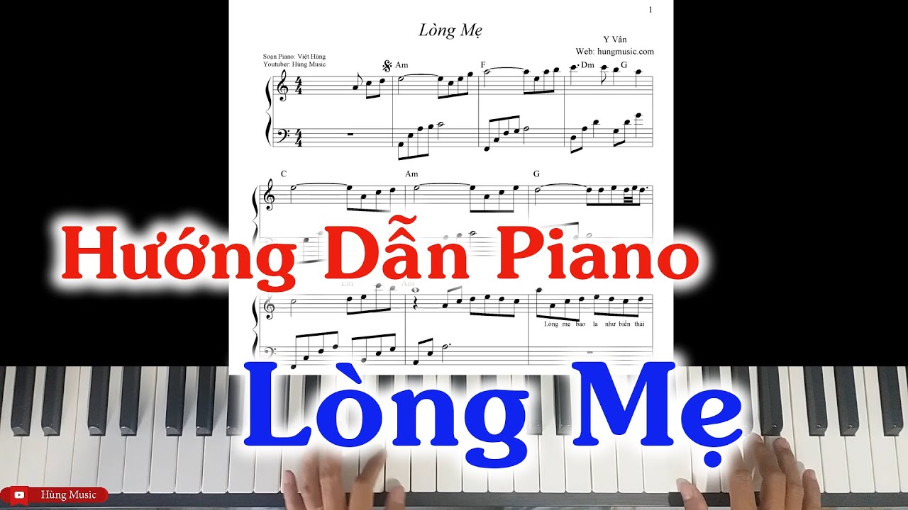 Hướng Dẫn Piano Lòng Mẹ - Hùng Music