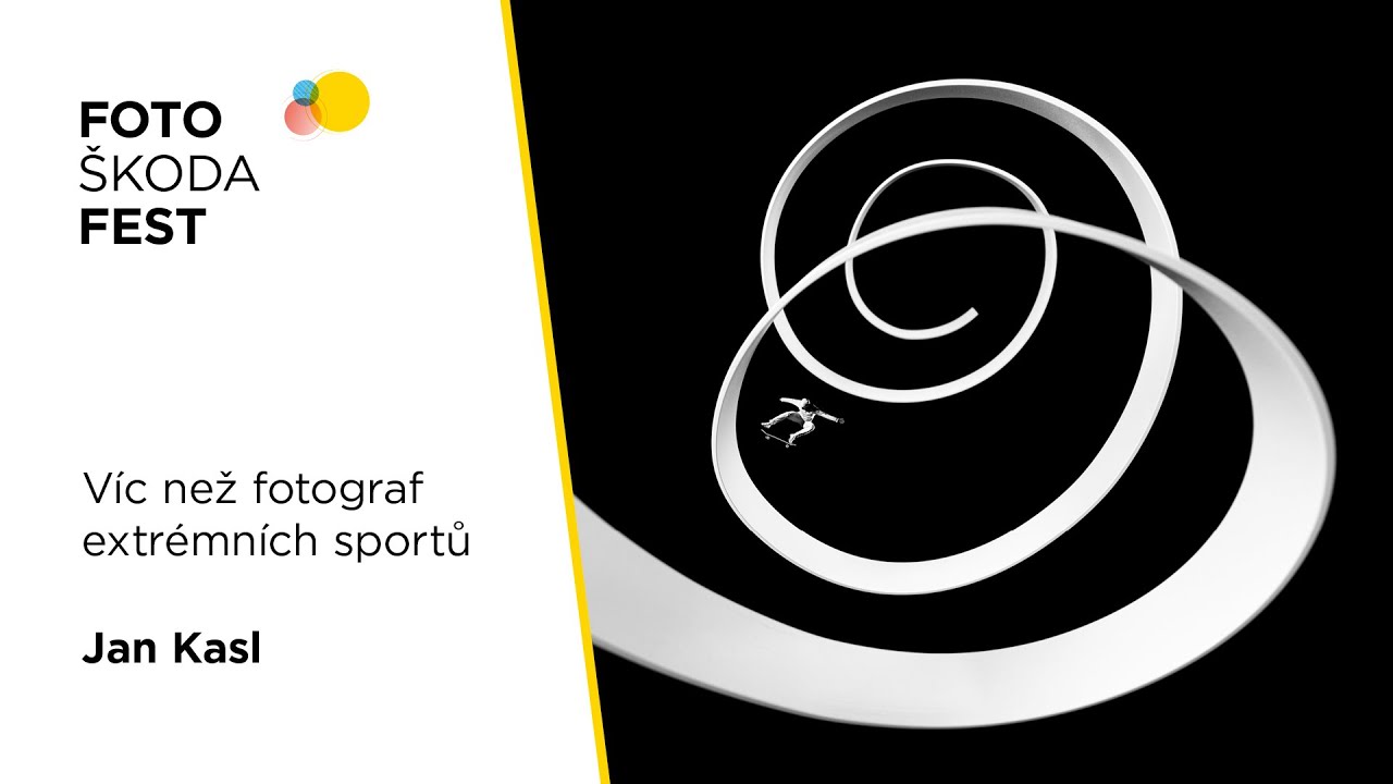 FOTOŠKODA FEST: Jan Kasl - Víc než fotograf extrémních sportů