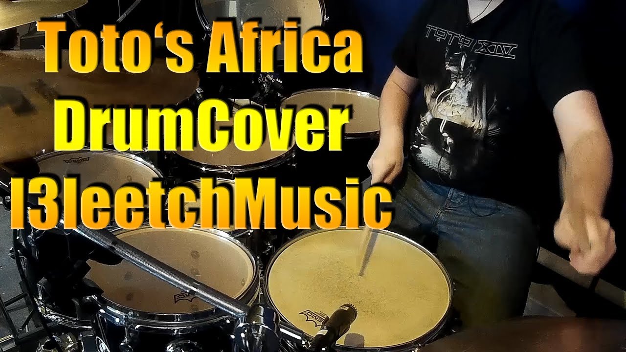 Toto Africa DrumCover - Simon Phillips Style | I3leetchMusic