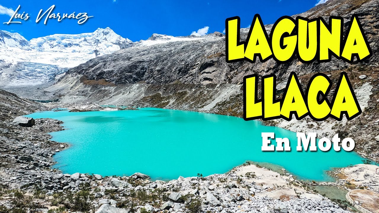 LAGUNA LLACA en moto desde Huaraz 🏍