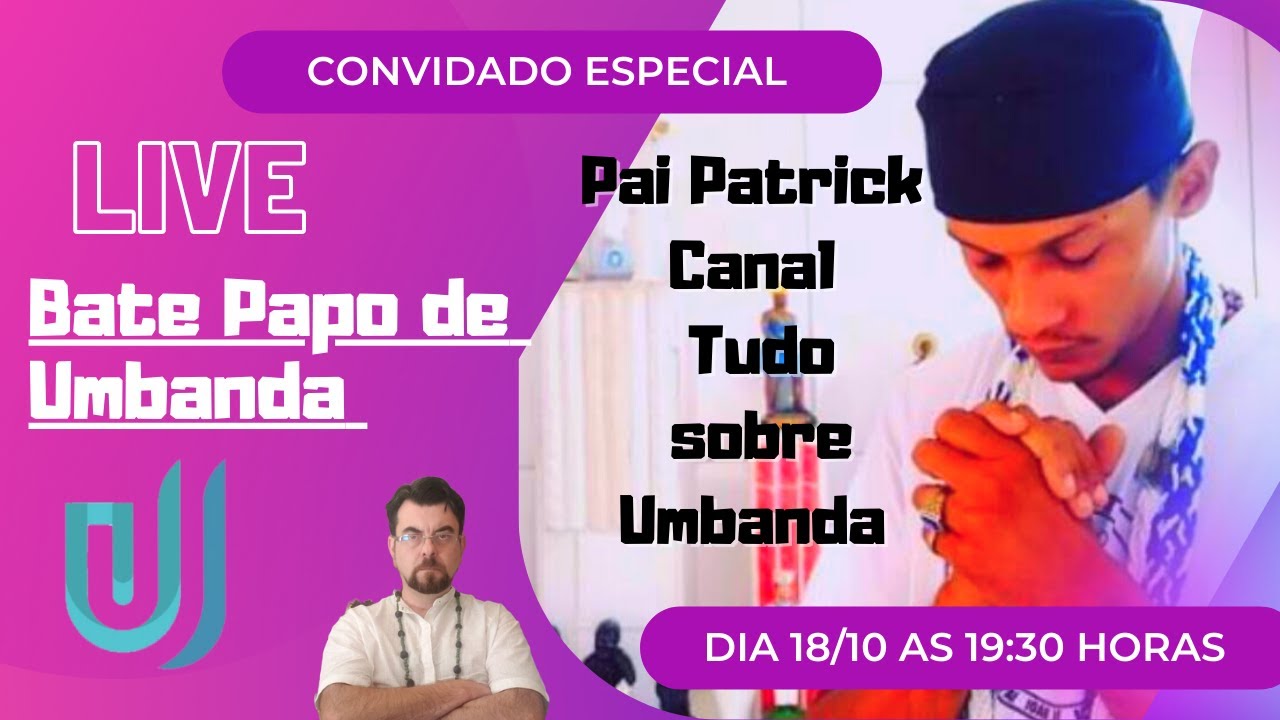 Live- Bate Umbandeiros.  PAI PATRICK De OXOSSI