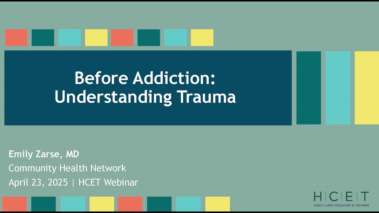 Before Addiction: Understanding Trauma
