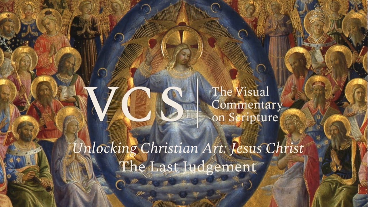 Unlocking Christian Art: Jesus Christ. The Last Judgement