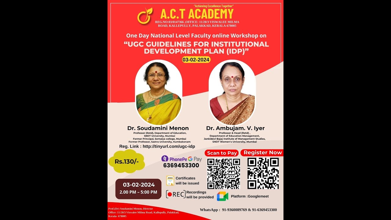 “UGC Guidelines for Institutional Development Plan (IDP)”- Session 2 Organized by A.C.T Academy
