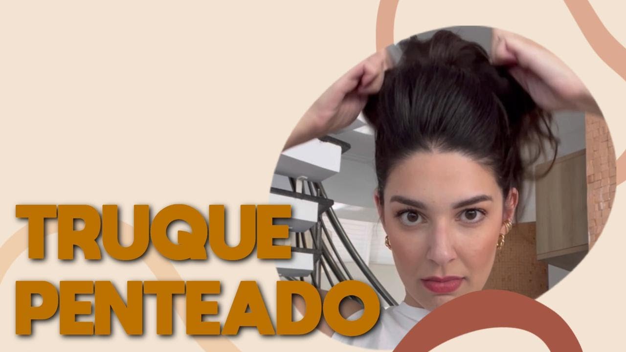 DICA DE PENTEADO RÁPIDO 