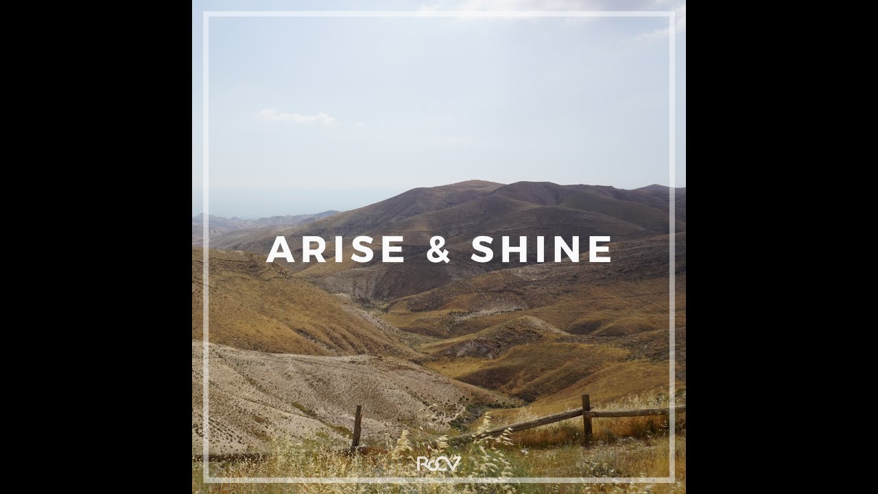 Arise and Shine - Ro CV (Official Lyrics Video)