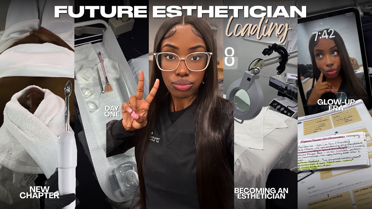 Day One: Becoming an Esthetician | Glow-Up Era ✨