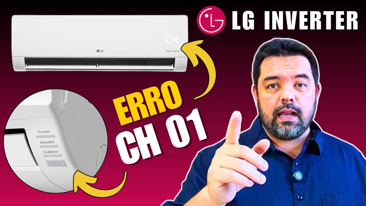 Ar Condicionado LG Inverter com Código de Erro CH01