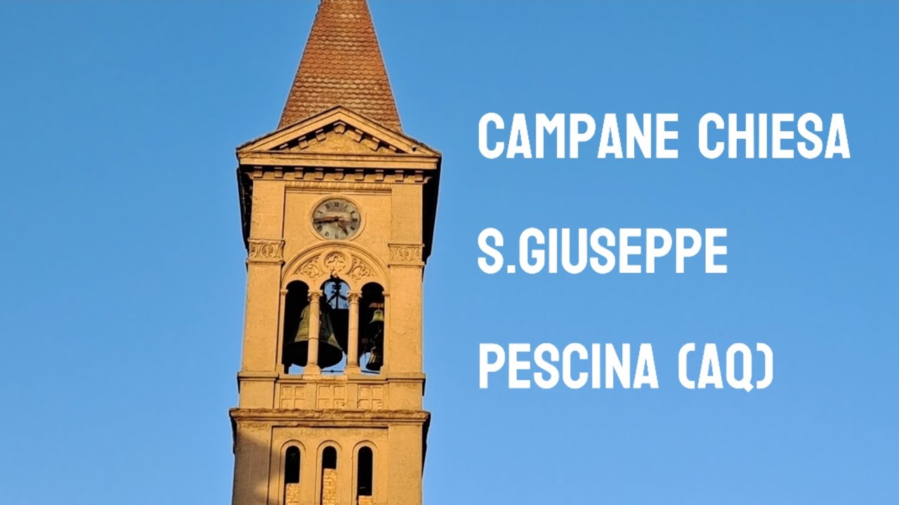 Campane chiesa S.Giuseppe Pescina (AQ)