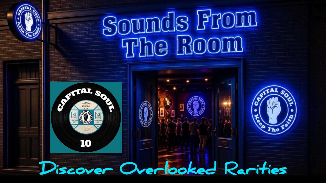 A new Northern Soul music channel, Sounds From The Room - Wk 41