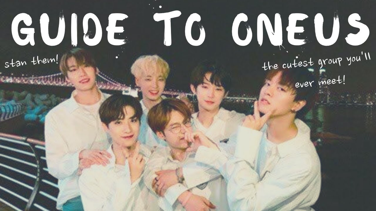 an amazingly helpful guide to oneus!