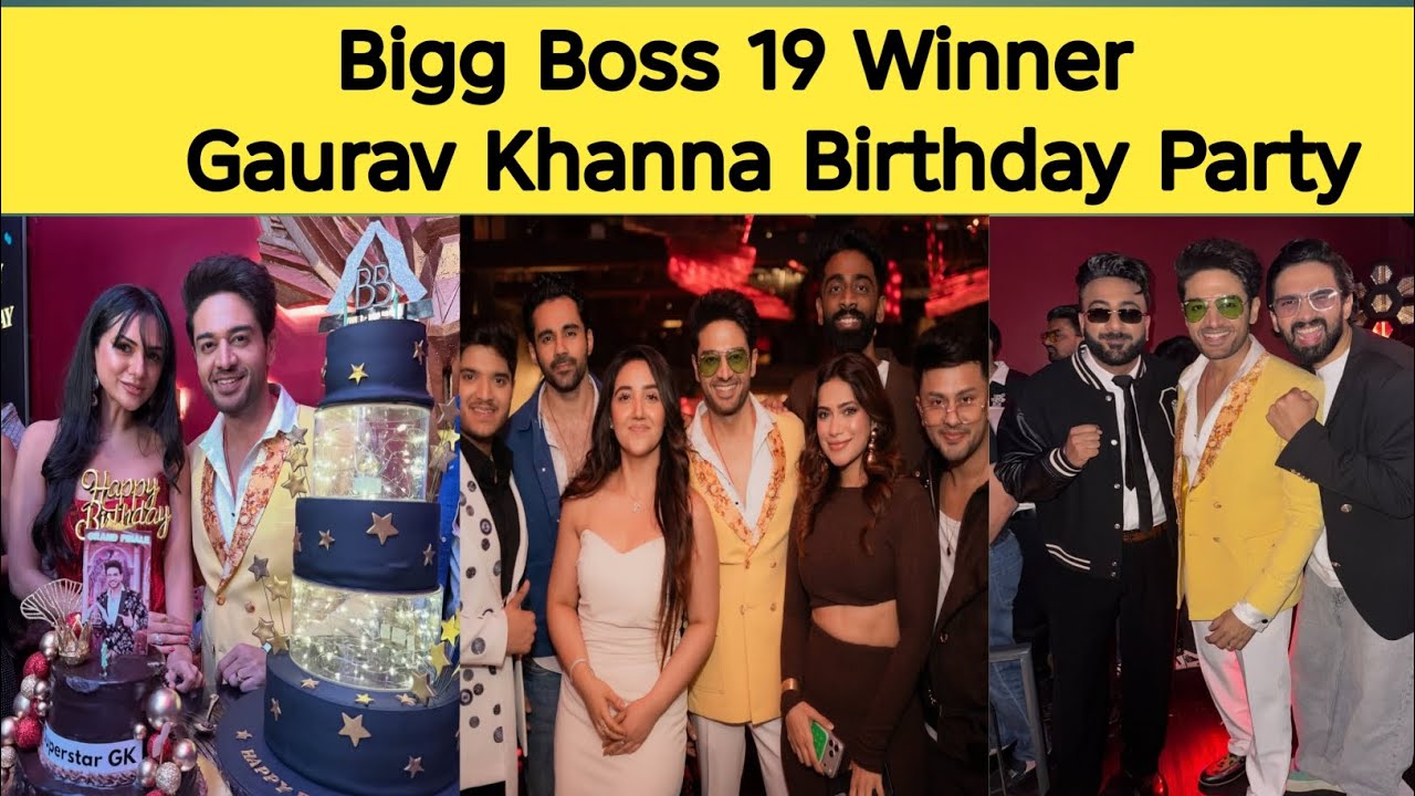 Bigg Boss 19 Winner Gaurav Khanna Birthday Party | All Bigg Boss Contestants enjoy Gaurav Birthday 
