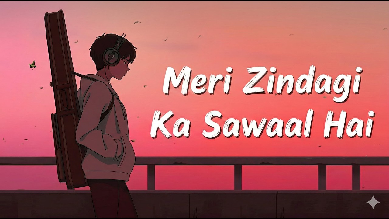 Meri Zindagi Ka Sawaal Hai - Lofi Mix | Relaxing Sad Song | Heart-Touching Sad Ghazal | The Prince