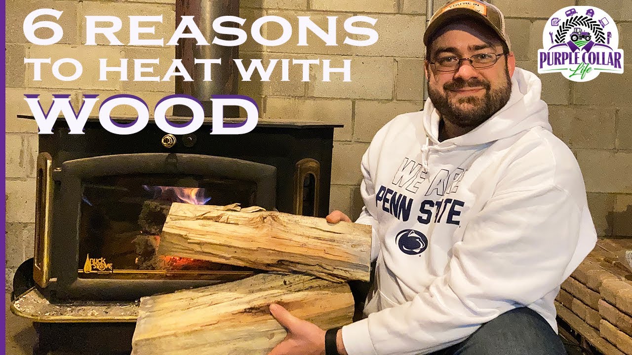 6 reasons to heat with wood