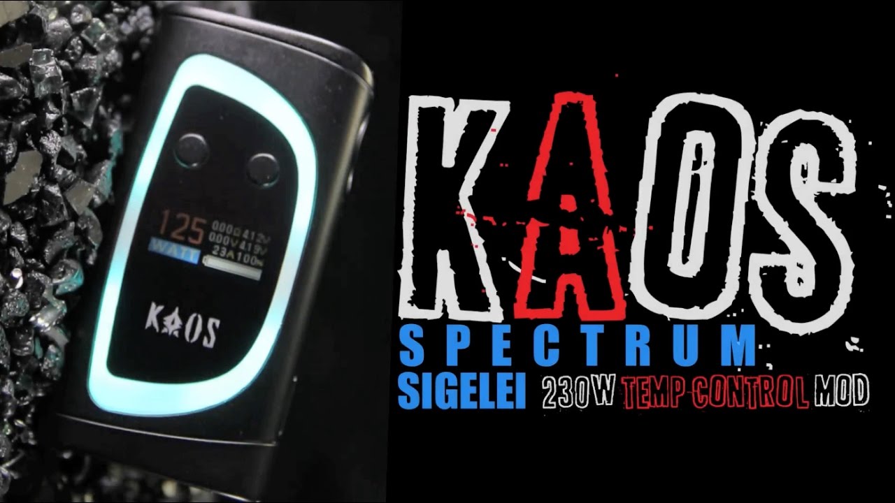 NEW KAOS Spectrum MOD 230WTC by SIGELEI ~BOX MOD REVIEW~