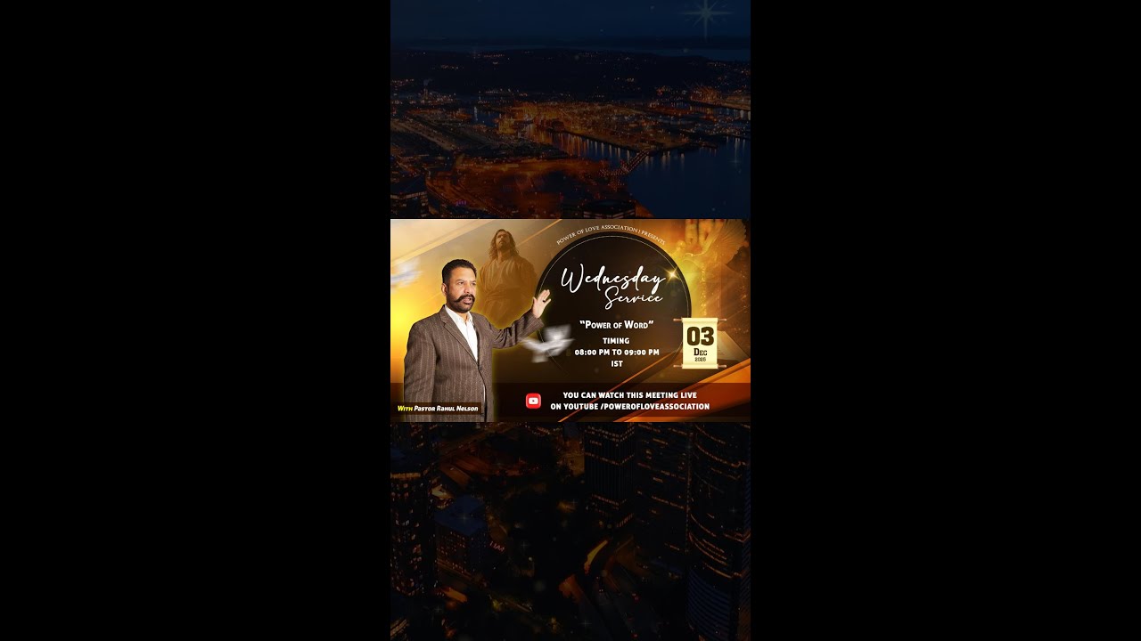 Power of Word & Prayer | Wednesday Evening Sermon | 8:00 PM | Pastor Rahul Nelson