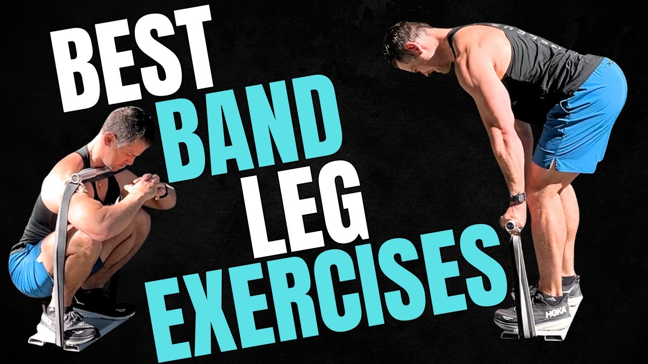 The Only Lower Body Resistance Band Leg Exercises You Need