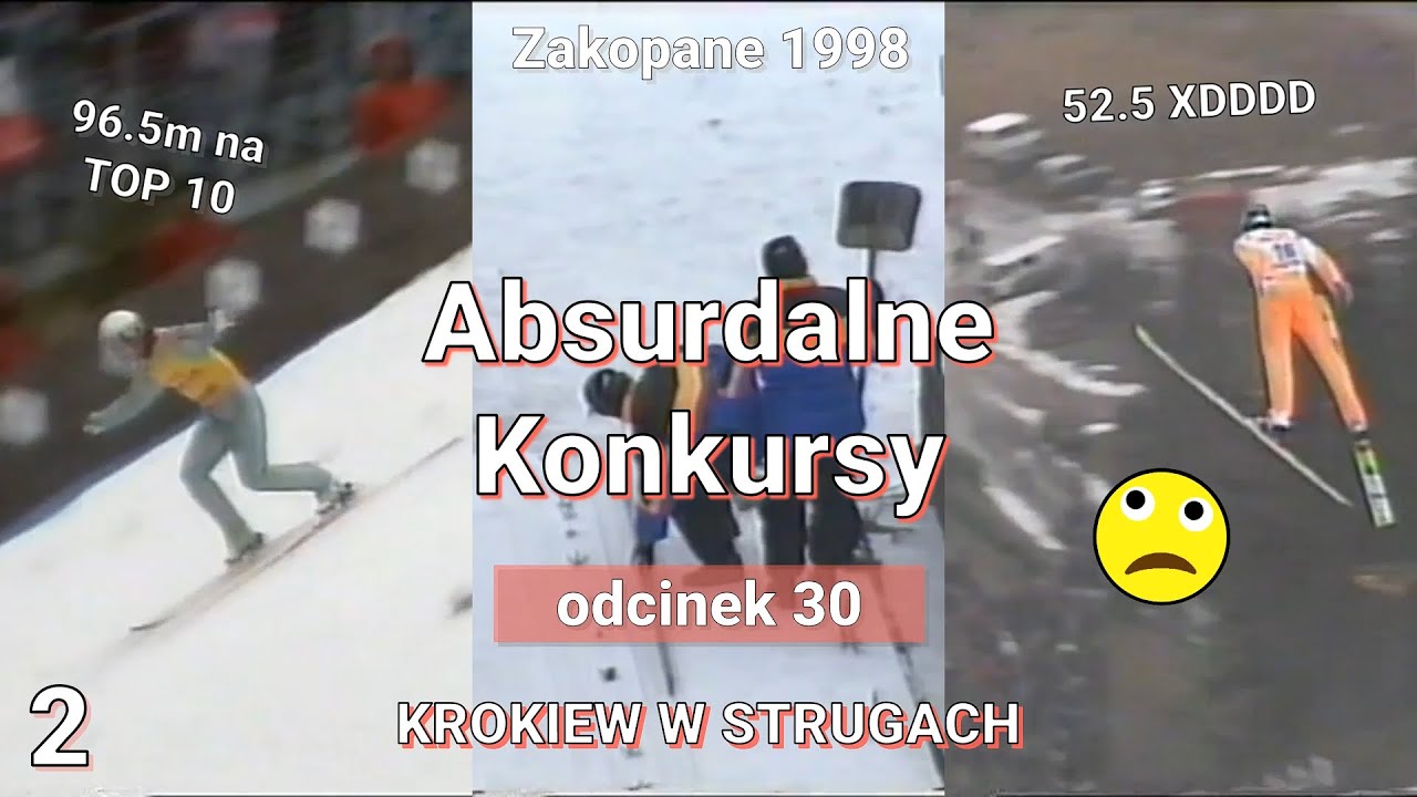 KROKIEW W STRUGACH - Zakopane 1998 - Absurdalne Konkursy #30