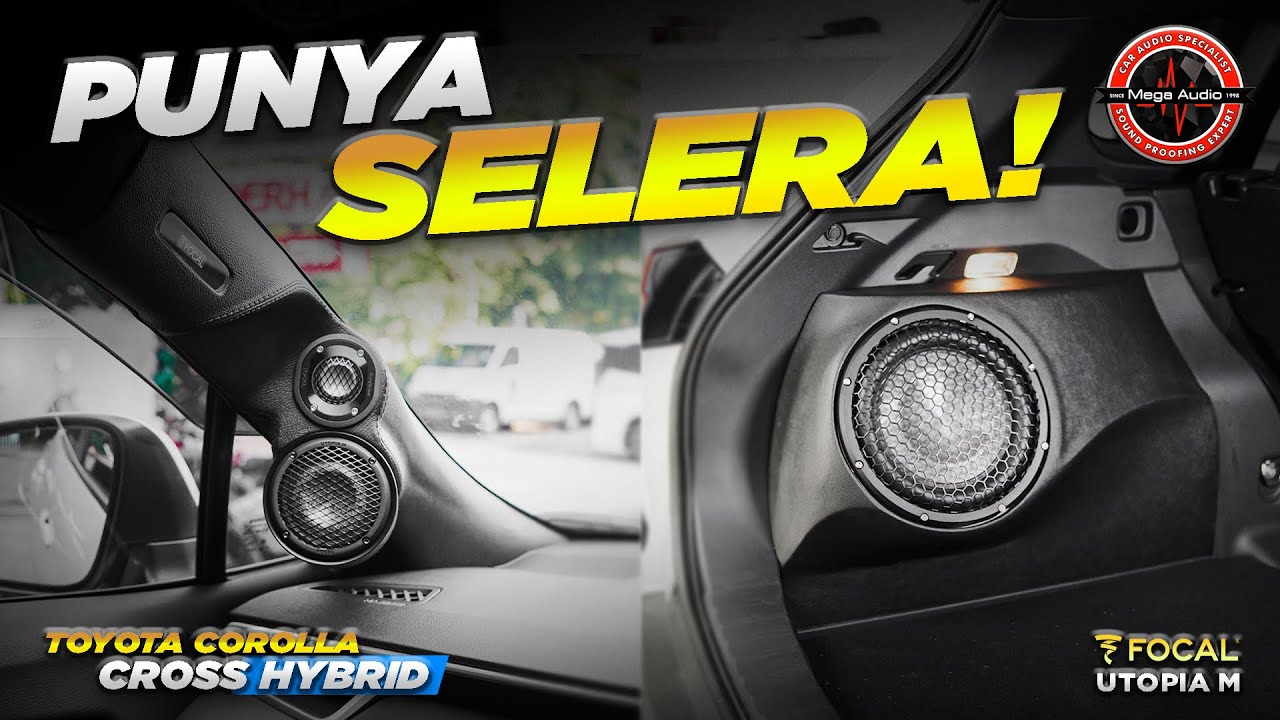 TOYOTA COROLLA CROSS MENGAMUK! AUDIO SPEK SULTAN FOCAL UTOPIA M 🇫🇷