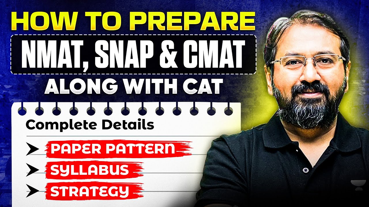 How to Prepare for NMAT, SNAP & CMAT Along with CAT | Complete Strategy for MBA 2025