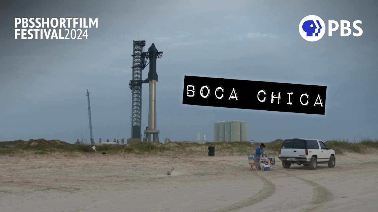 Space Launches Restrict Texas Beach Access | Boca Chica | PBS Short Film Festival 2024