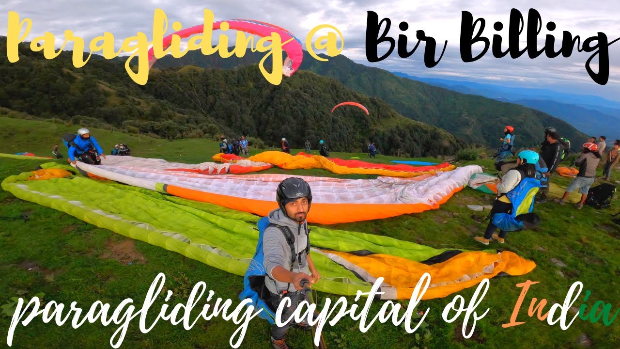 Paragliding in Bir Billing | Paragliding Capital of India | Best Adventure sports in India|