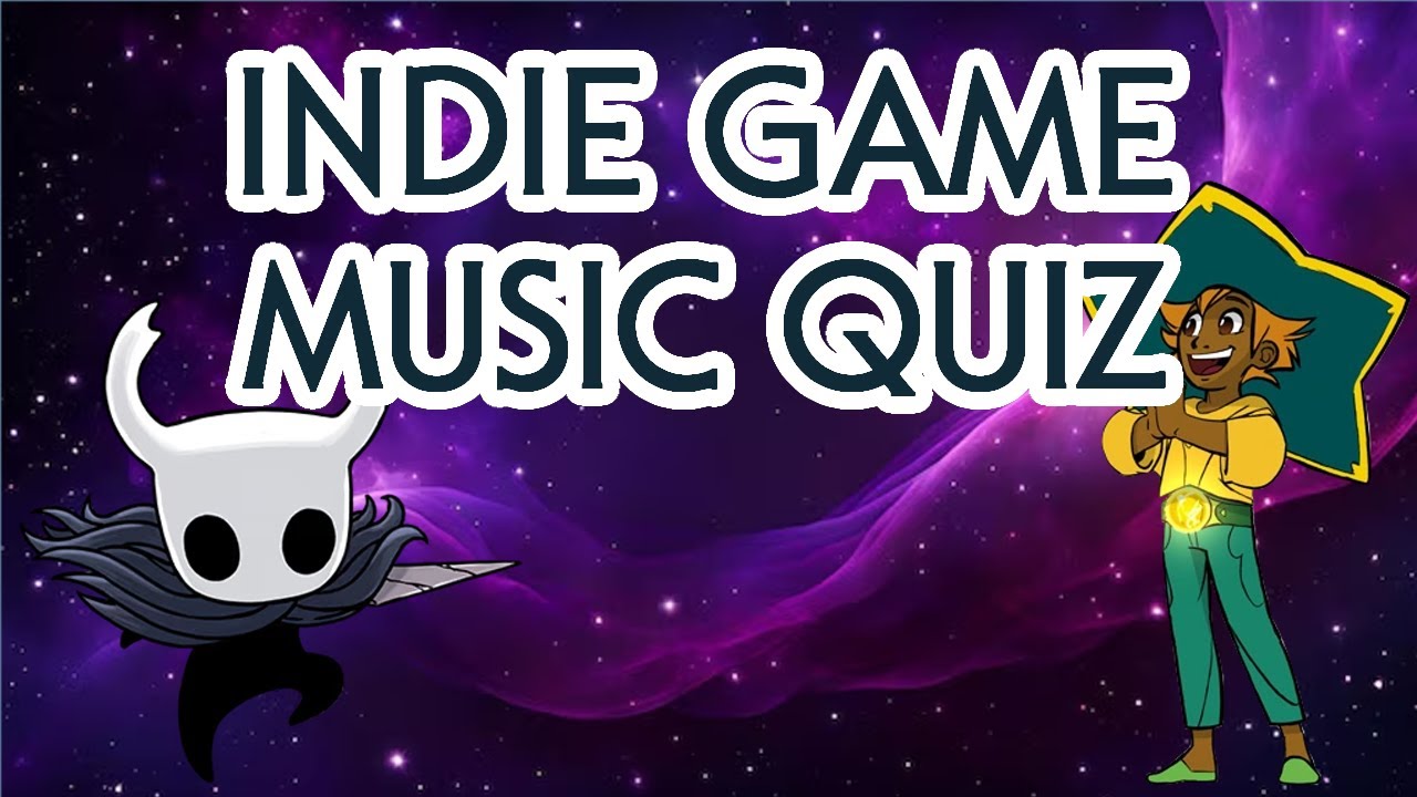 Indie Game Music Quiz #10 (30 SONGS)
