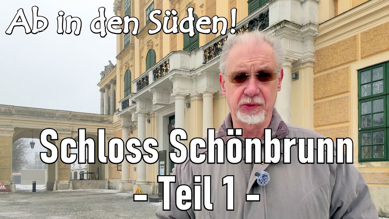 Folge 8 - Schloss Schönbrunn - Teil 1