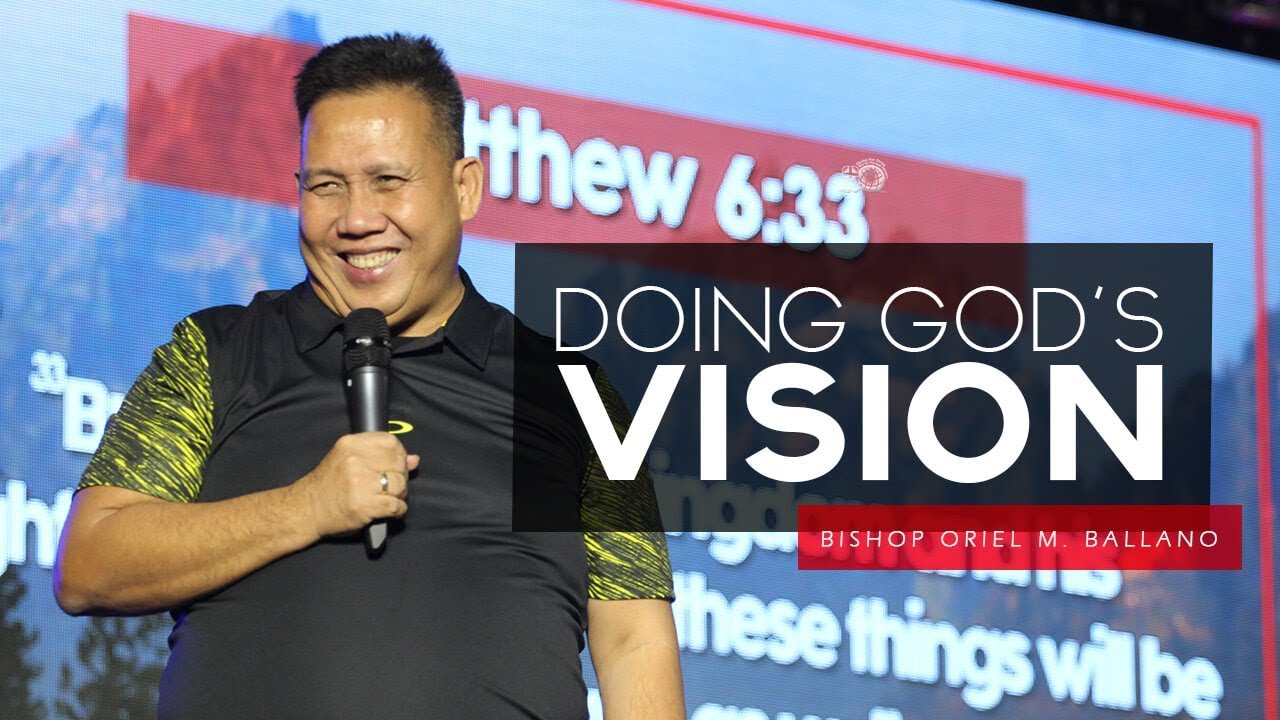 Doing God's Vision by Bishop Oriel M. Ballano